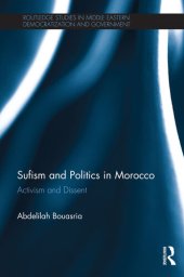 book Sufism and Politics in Morocco: Activism and Dissent