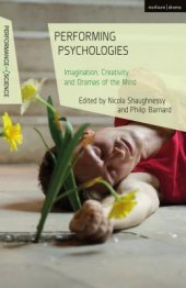 book Performing Psychologies: Imagination, Creativity and Dramas of the Mind