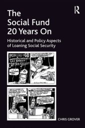 book The Social Fund 20 Years On: Historical and Policy Aspects of Loaning Social Security