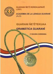 book Guarani Ñe’ẽtekuaa (Gramática Guaraní)