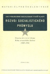 book Jak vybudujeme socialismus v naší vlasti. Rozvoj socialistického průmyslu