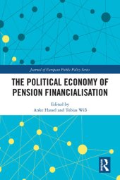 book The Political Economy of Pension Financialisation: Public Policy Responses to the Crisis