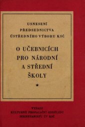 book Usnesení předsednictva Ústředního výboru KSČ. O učebnicích pro národní a střední školy