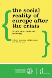 book The Social Reality of Europe After the Crisis: Trends, Challenges and Responses