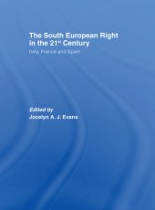 book The South European Right in the 21st Century: Italy, France and Spain