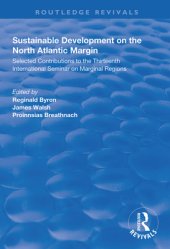 book Sustainable Development of the North Atlantic Margin: Selected Contributions to the Thirteenth International Seminar on Marginal Regions