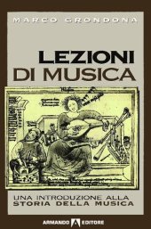 book Lezioni di musica. Una introduzione alla storia della musica