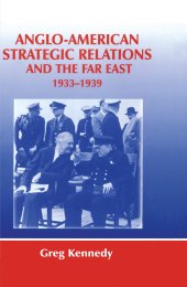 book Anglo-American Strategic Relations and the Far East, 1933-1939: Imperial Crossroads