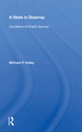 book A State in Disarray: Conditions of Chad's Survival