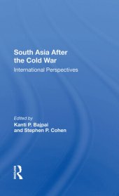 book South Asia After the Cold War: International Perspectives