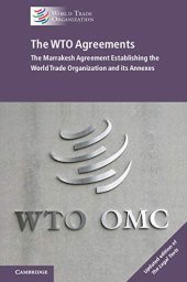 book The WTO Agreements: The Marrakesh Agreement Establishing the World Trade Organization and its Annexes