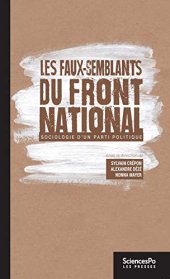 book Les faux-semblants du Front national : Sociologie d'un parti politique