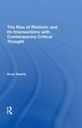 book The Rise of Rhetoric and Its Intersection With Contemporary Critical Thought