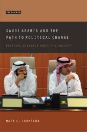 book Saudi Arabia and the Path to Political Change: National Dialogue and Civil Society