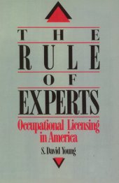 book The rule of experts : occupational licensing in America