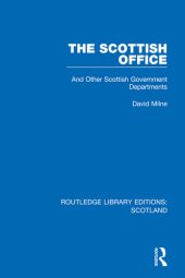 book The Scottish Office: And Other Scottish Government Departments