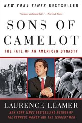 book Sons of Camelot: The Fate of an American Dynasty