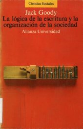 book La lógica de la escritura y la organización de la sociedad