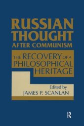 book Russian Thought After Communism: The Rediscovery of a Philosophical Heritage