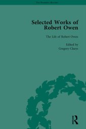 book The Selected Works of Robert Owen: The Life of Robert Owen