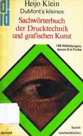 book DuMont's kleines Sachwörterbuch der Drucktechnik und grafischen Kunst : von Abdruck bis Zylinderpresse