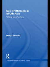 book Sex Trafficking in South Asia: Telling Maya's Story