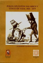 book Polos opuestos: salarios y costo de vida 1821-1879