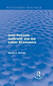 book John Kenneth Galbraith and the lower economics