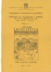 book Economía y geografía histórica. Padrones de feligreses y rentas de los curatos de Ica, ss. XVII-XVIII