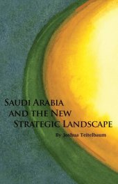 book Saudi Arabia and the New Strategic Landscape