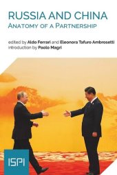 book Russia and China. Anatomy of a Partnership