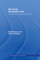 book Securing Southeast Asia: The Politics of Security Sector Reform