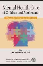 book Mental Health Care of Children and Adolescents. A Guide for Primary Care Clinicians