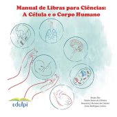 book Manual de Libras para Ciência - A Celula e o Corpo Humano