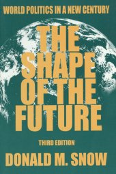 book The Shape of the Future: Post-Cold War World