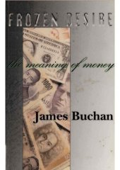 book Frozen Desire: Meaning of Money