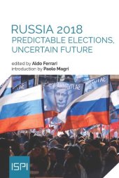 book Russia 2018: Predictable Elections, Uncertain Future