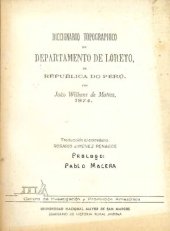 book Diccionario topographico do departamento de Loreto, na Republica do Perú/ Diccionario topográfico del departamento de Loreto, en la República del Perú [1874]