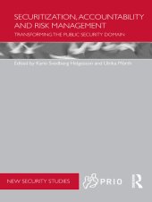 book Securitization, Accountability and Risk Management: Transforming the Public Security Domain