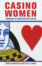 book Casino Women: Courage in Unexpected Places