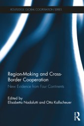 book Region-Making and Cross-Border Cooperation: New Evidence From Four Continents