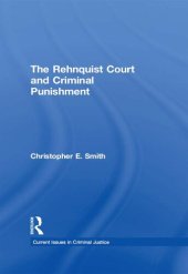 book The Rehnquist Court and Criminal Punishment