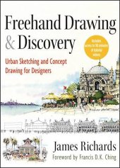 book FreeHand Drawing and Discovery: Urban Sketching and Concept Drawing for Designers