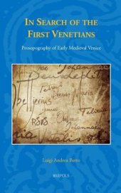 book In Search of the First Venetians: Prosopography of Early Medieval Venice