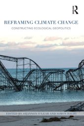 book Reframing Climate Change: Constructing Ecological Geopolitics