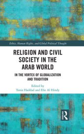 book Religion and Civil Society in the Arab World: In the Vortex of Globalization and Tradition