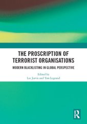 book The Proscription of Terrorist Organisations: Modern Blacklisting in Global Perspective