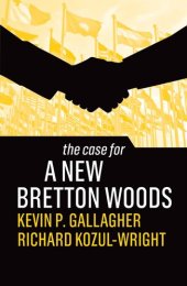 book The Case for a New Bretton Woods