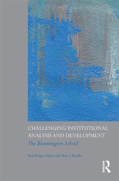 book Challenging Institutional Analysis and Development: The Bloomington School