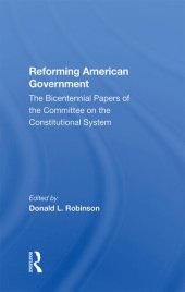 book Reforming American Government: The Bicentennial Papers of the Committee on the Constitutional System